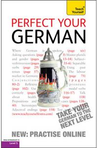 Perfect Your German: Teach Yourself