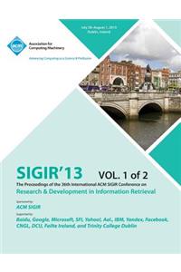 Sigir 13 the Proceedings of the 36th International ACM Sigir Conference on Research & Development in Information Retrieval V1