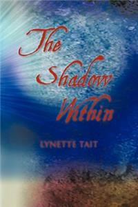 The Shadow Within