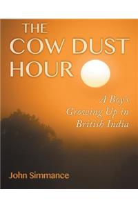 The Cow Dust Hour