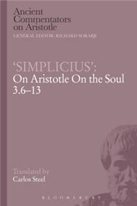 'Simplicius' on Aristotle on the Soul 3.6-13