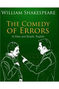 Comedy of Errors In Plain and Simple English