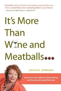 It's More than Wine and Meatballs