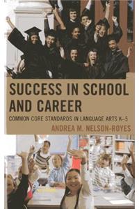 Success in School and Career