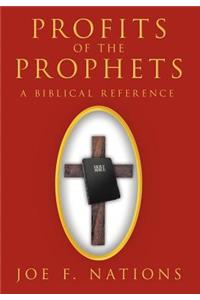 Profits of the Prophets