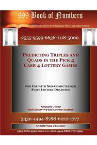 Predicting Triples and Quads in the Pick 4 Cash 4 Lottery Games