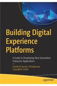 Building Digital Experience Platforms