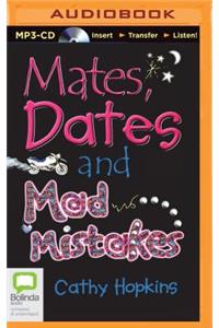 Mates, Dates and Mad Mistakes