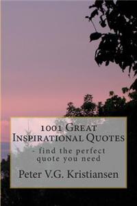 1001 Great Inspirational Quotes