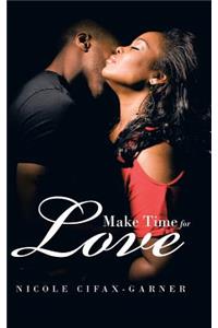 Make Time for Love