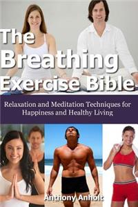 Breathing Exercise Bible