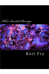 Their sweetest Revenge