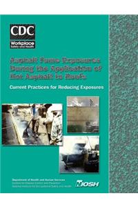 Asphalt Fume Exposures During the Application of Hot Asphalt to Roofs