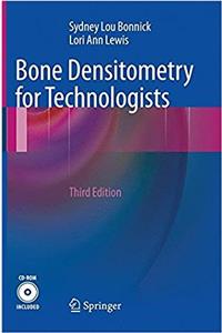 Bone Densitometry for Technologists