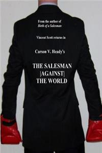 The Salesman Against the World