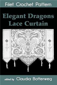 Elegant Dragons Lace Curtain Filet Crochet Pattern