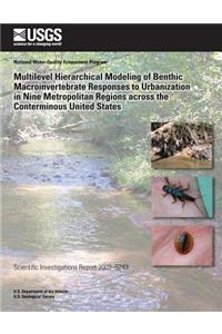 Multilevel Hierarchical Modeling of Benthic Macroinvertebrate Responses to Urbanization in Nine Metropolitan Regions across the Conterminous United States