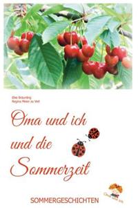 Oma und ich und die Sommerzeit