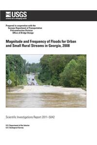 Magnitude and Frequency of Floods for Urban and Small Rural Streams in Georgia, 2008
