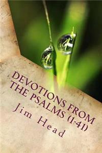 Devotional Thoughts From The Psalms (1-41)