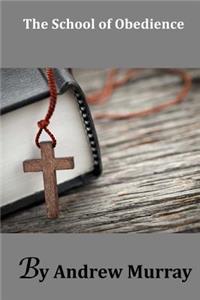 The School of Obedience