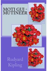 Moti Guj - Mutineer