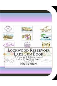 Lockwood Reservoir Lake Fun Book