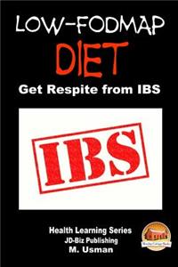 Low-FODMAP Diet - Get Respite from IBS