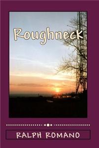 A Roughneck