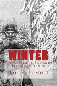 Winter: The Shades of Emeralda Ire: Anno Domini