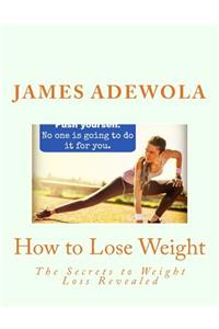 How to Lose Weight