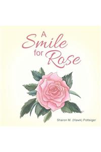 A Smile for Rose