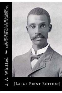 History of the Negro Baptists of North Carolina