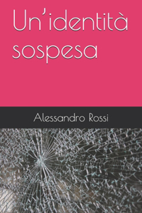 Un'identità sospesa