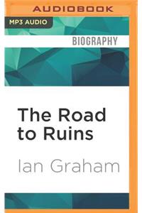 Road to Ruins