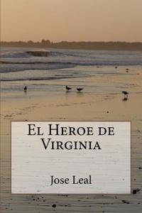 El Heroe de Virginia