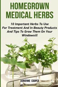 Homegrown Medical Herbs