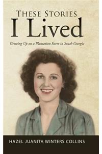 These Stories I Lived