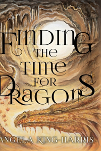 Finding the Time for Dragons