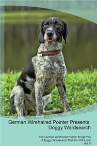 German Wirehaired Pointer Presents