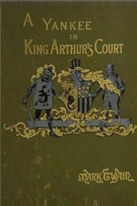 A Connecticut Yankee in King Arthur's Court, Complete