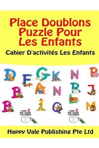 Place Doublons Puzzle Pour Les Enfants