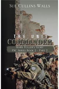 Unit Commander: Mark Fuller's Story