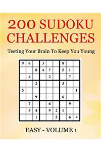 200 Sudoku Challenges - Easy - Volume 1