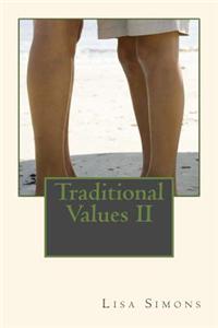 Traditional Values II