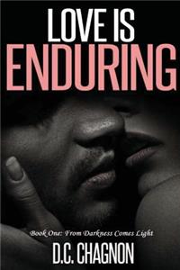 Love Is Enduring, Book One