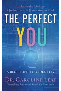 The Perfect You