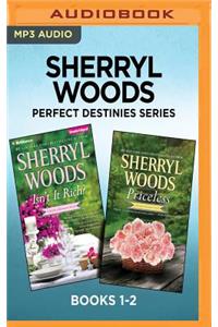 Sherryl Woods Perfect Destinies Series: Books 1-2