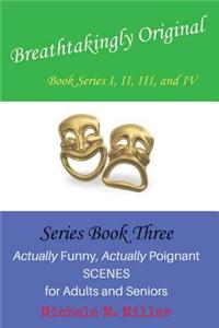 Breathtakingly Original Series Book Three