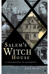 Salem's Witch House